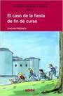 El caso de la fiesta de fin de curso