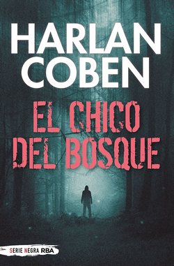 Frases de Harlan Coben en El chico del bosque