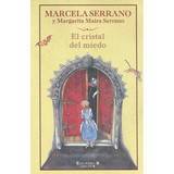 El cristal del miedo