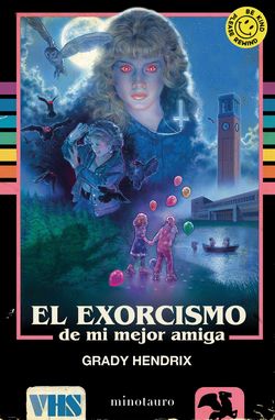 Frases de Grady Hendrix en El exorcismo de mi mejor amiga