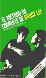 El método de combate de Bruce Lee: la habilidad en las técnicas
