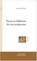 Fortalezas y debilidades de nuestras membranas mucosas