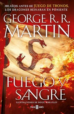 Frases de George R. R. Martin en Fuego y sangre