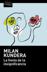 Frases de Milan Kundera en La fiesta de la insignificancia