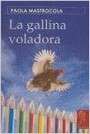 La gallina voladora
