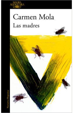 Frases de Carmen Mola en Las madres