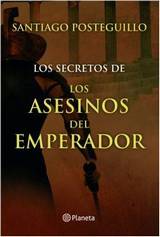 Los secretos de los asesinos del emperador