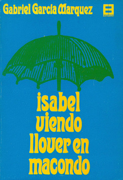 Monólogo de Isabel viendo llover en Macondo
