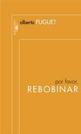 Por favor, rebobinar