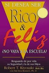 Si desea ser rico y feliz ¡no vaya a la escuela!