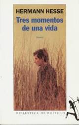 Tres momentos de una vida