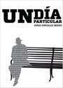 frases de "Un día particular", de Jorge González Moore