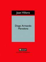 Vida y muerte de Diego Armando Maradona